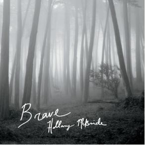 Download track Brave Hillary McBride