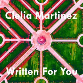 Download track Written For You (Radio Edit) Clelia Martinez