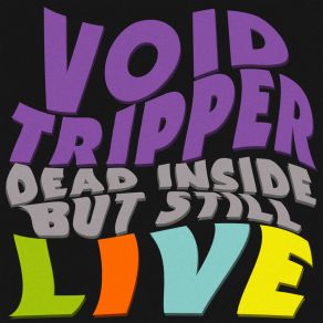 Download track Intro / Decaying State Of Mind (Ao Vivo) Void Tripper