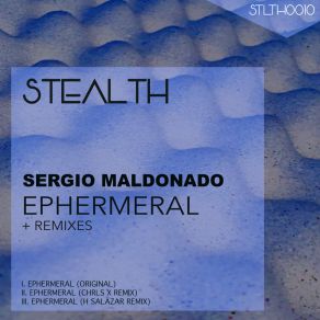 Download track Ephermeral (CHRLS X Remix) Sergio MaldonadoCHRLS X