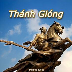 Download track Anh Hùng Thánh Gióng MINH DUC DUONG