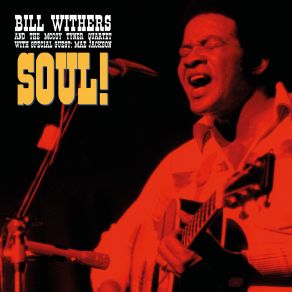 Download track Harlem (Live) Bill Withers, McCoy Tyner Quartet, Mae Jackson