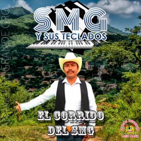 Download track El Corrido Del S. M. G. Sus Teclados