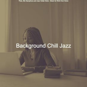 Download track Hip Saxophone Bossa Nova - Vibe For Remote Work Background Chill Jazz