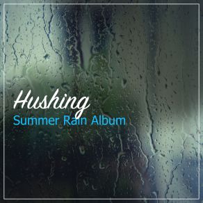 Download track Rain Sound: Easy Sleeping Hard Rain