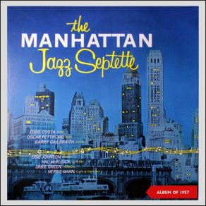 Download track Since When The Manhattan Jazz Septette