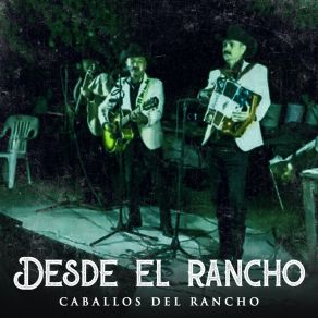 Download track A Toda Prueba Caballos Del Rancho