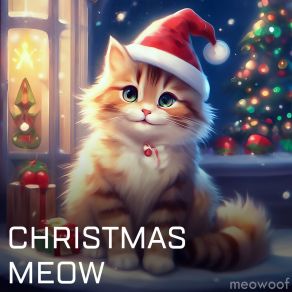 Download track Christmas Meow (Sped Up) Meowoof