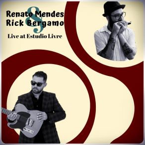 Download track Route 66 (Live) Rick BergamoRenato Mendes