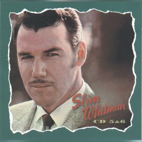 Download track A Travelin' Man Slim Whitman