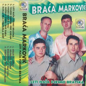 Download track Leti Nasa Pjesmo Bratska Braca Markovic