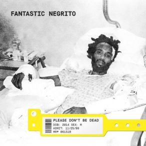 Download track A Letter To Fear Fantastic Negrito