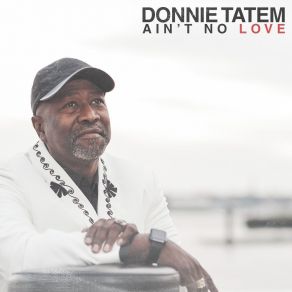 Download track Who Do You See Donnie Tatem