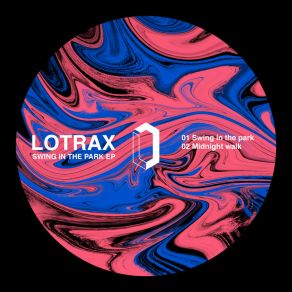 Download track Swing In The Park Lotrax