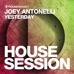 Download track Yesterday (Radio Edit) Joey Antonelli