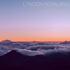 Download track He Knows You're In Love Lyndon Rowland