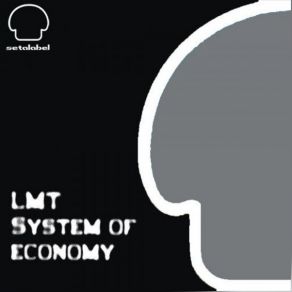 Download track System Of Economy (Original Mix) LMT