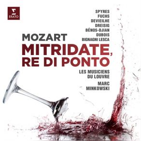 Download track Mitridate, Re Di Ponto, K. 87, Act 1: Overture Wolfgang Amadeus Mozart, Marc Minkowski