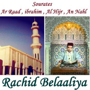 Download track Sourate An Nahl, Pt. 1 (Warch Muratal) Rachid Belaaliya