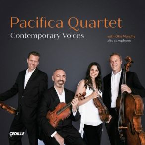 Download track Quintet For Alto Saxophone & String Quartet In A Minor: III. Quarter Note Equals 60 Pacifica Quartet, Otis Murphy