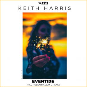 Download track Eventide (Ruben Hadland Remix) Keith HarrisRuben Hadland