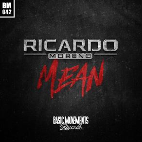 Download track Mean Ricardo Moreno