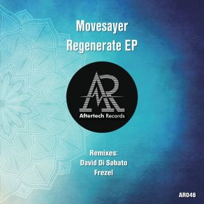 Download track Regenerate (Original Mix) Movesayer