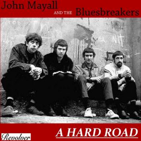 Download track Hit The Highway John Mayall's Bluesbreakers