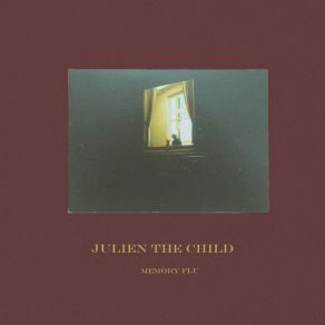 Download track The Dirtiest Things We Thought Julien The Child