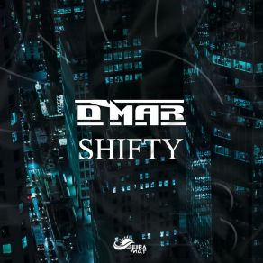 Download track Shifty D'Mar