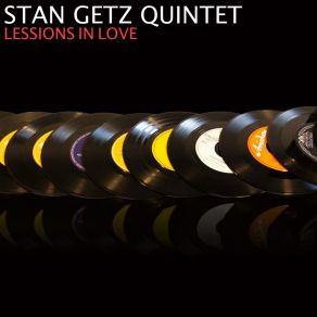 Download track It Don't Mean A Thing Stan Getz Quintet