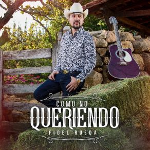 Download track Como No Queriendo Fidel Rueda