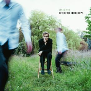 Download track Between Good Days Mr. Oliver