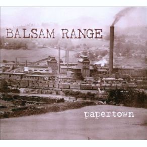 Download track Building The Fire Balsam Range