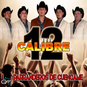 Download track El Viejo Barbarino Calibre 12