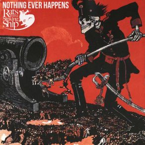 Download track Nothing Ever Happens Rats From A Sinking Ship