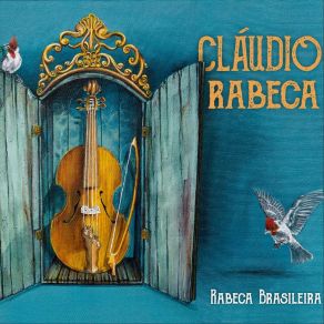 Download track Rabeca No Paço Cláudio Rabeca