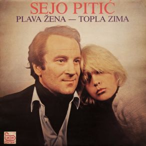 Download track Plava Zena - Topla Zima Sejo Pitić