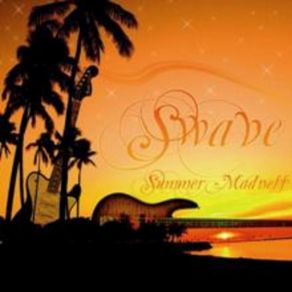 Download track 7 - Summer Madness (Remix) Swave