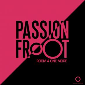 Download track Room 4 One More (Extended Mix) Passion Froot