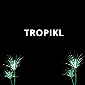 Download track Angustia TROPIKL