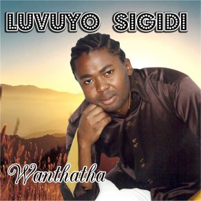 Download track Igama Lakho Luvuyo Sigidi