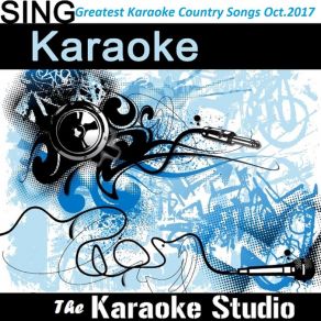 Download track Life Changes (In The Style Of Thomas Rhett) (Karaoke Version) The Karaoke Studio