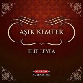 Download track Elif Leyla Aşık Kemter