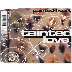 Download track Tainted Love (7'' Version) Painted Heart