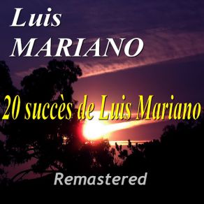 Download track Gelsomina (La Strada) [Remastered] Luis Mariano