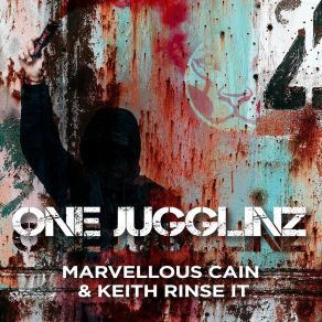 Download track One Jugglinz Keith Rinse It