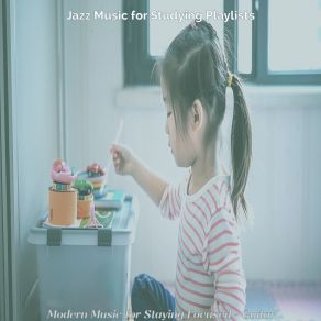 Download track Modern Music For Studying Jazz Music For Studying Playlists