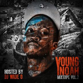 Download track Turnt Up Young Noah