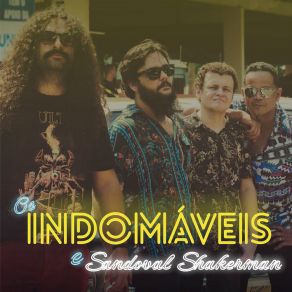 Download track Soul Rocker Os IndomáveisSandoval Shakerman